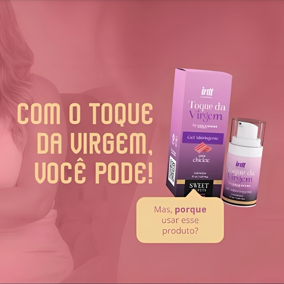 Gel Adstringente Íntimo Toque da Virgem Sabor Chiclete 17ml – Sensação de Estreitamento e Prazer Intenso